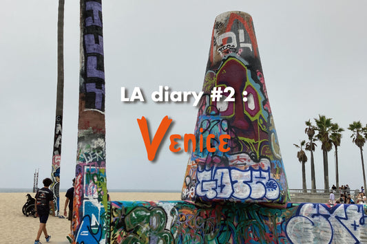 LA diary #2 : Venice