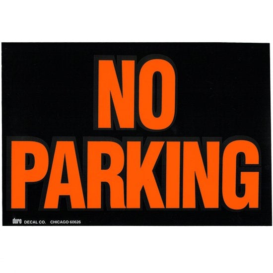 Duro Decal: Store Sign "NO PARKING"
